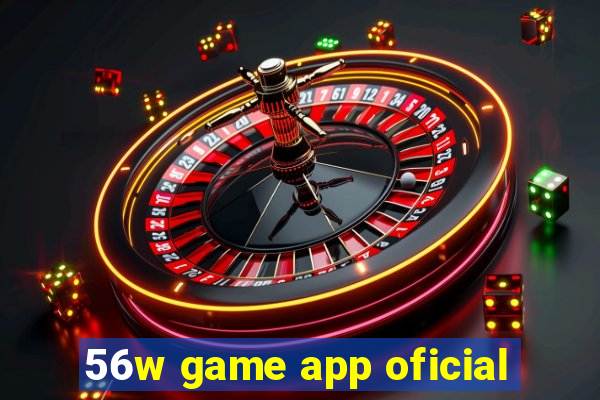 56w game app oficial